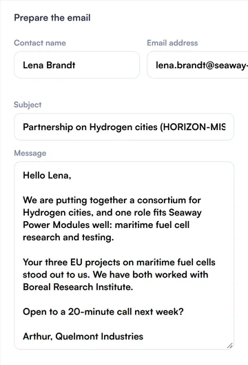 Subalta outreach panel, message to Lena: we are putting together a consortium for Hydrogen cities, and one role fits Seaway Power Modules well: maritime fuel cell research and testing. Your three EU projects on maritime fuel cells stood out to us. We have both worked with Boreal Research Institute. Open to a 20-minute call next week? Arthur, Quelmont Industries.